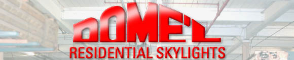 Dome'l Inc. - Residential Skylights